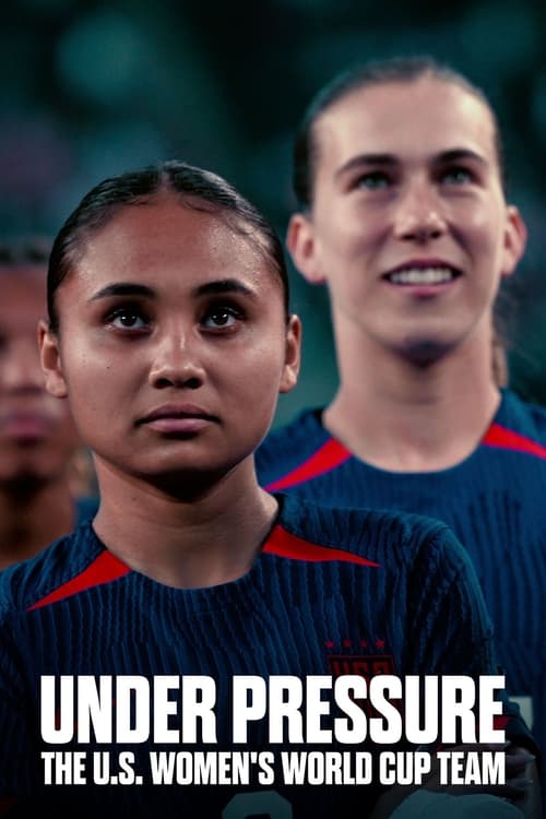 Under Pressure The U.S. Women’s World Cup Team : 1.Sezon 4.Bölüm