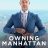 Owning Manhattan : 1.Sezon 6.Bölüm izle