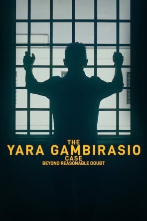 The Yara Gambirasio Case Beyond Reasonable Doubt