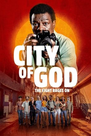 City of God The Fight Rages On