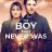 The Boy That Never Was : 1.Sezon 1.Bölüm izle