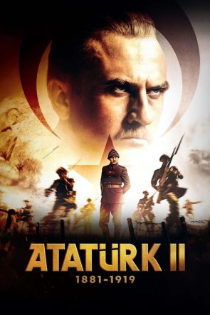 Atatürk 2 1881 – 1919 (2024)