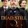 Dead Still izle