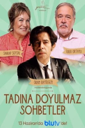 Tadına Doyulmaz Sohbetler